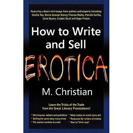 How to Write and Sell Erotica (Best Selling Christian Romance Novels)