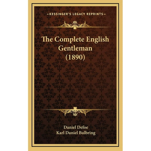 The Complete English Gentleman (1890), (Hardcover)
