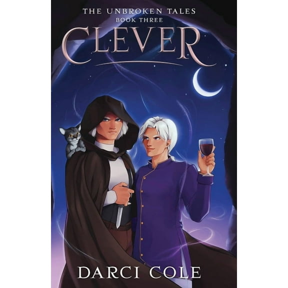 Clever: The Unbroken Tales: Book Three, (Paperback)
