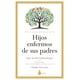 thumbnail image 1 of Libro Hijos Enfermos De Sus Padres Tapa Blanda, Autor Anne Ancelin Schutzenberger, Editorial Editorial Sirio, 1 of 2