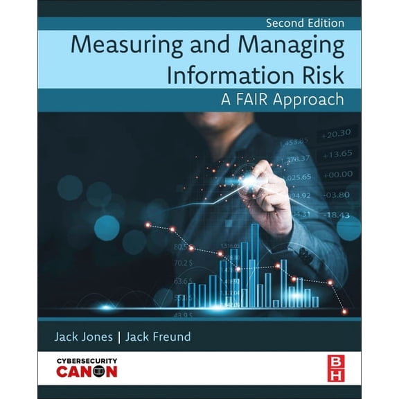 Measuring and Managing Information Risk: A Fair Approach, (Paperback)