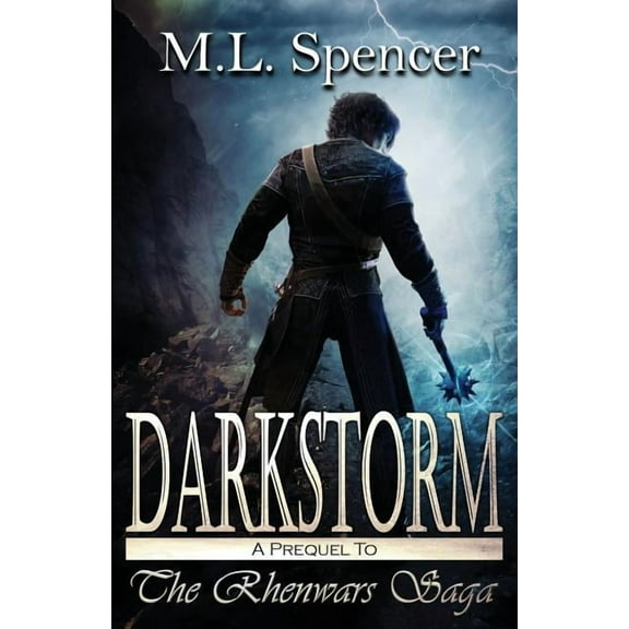 Rhenwars Saga Darkstorm, Book 0, (Paperback)