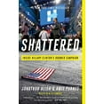 thumbnail image 4 of Shattered: à l'Intérieur de la Campagne Condamnée de Clinton Vallonné, 4 of 5