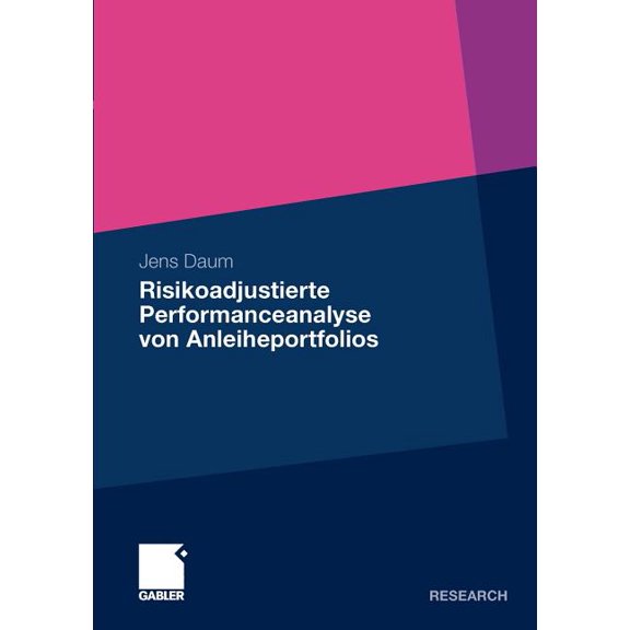 Risikoadjustierte Performanceanalyse Von Anleiheportfolios, (Paperback)