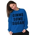 thumbnail image 4 of Gimme Some Sugar Flirty Cute Gym Sweatshirt for Men or Women Brisco Brands X, 4 of 6