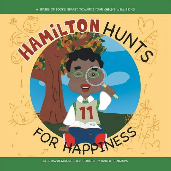 Hamilton Hunts for Happiness, (Paperback)