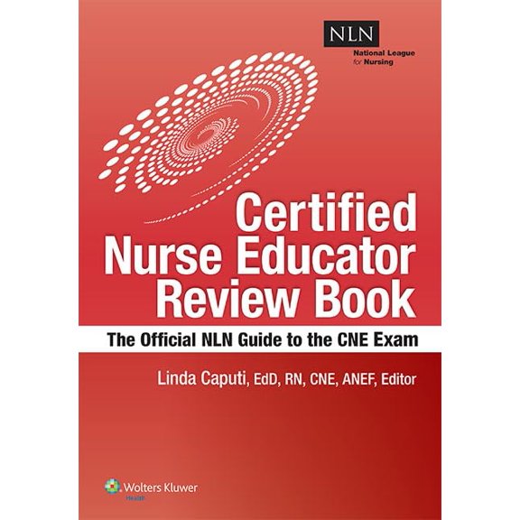 Pre-Owned Nlns Certified Nurse Educator Review : The Official National League For Nursing Guide