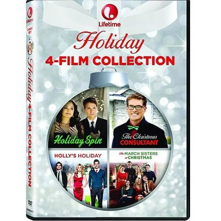Lifetime Holiday Movie 4: Holiday Spin / Holly's Holidays / The Christmas Consultant / The March Sisters At Christmas (Widescreen)