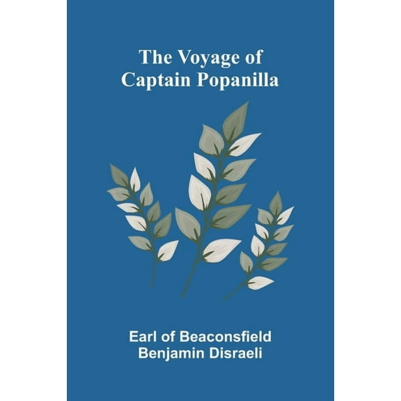 The Voyage of Captain Popanilla, (Paperback)