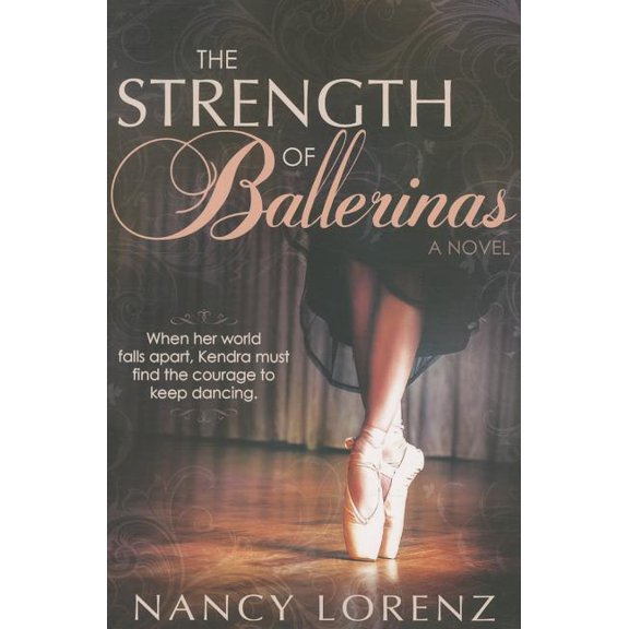 The Strength of Ballerinas (Paperback)