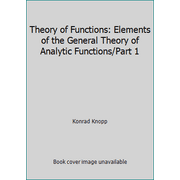 Theory of Functions: Elements of the General Theory of Analytic Functions/Part 1, Used [Paperback]