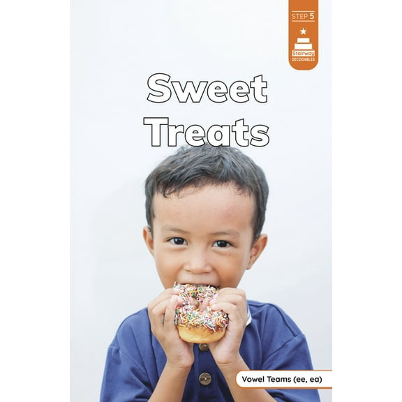Stairway Decodables Nonfiction Step 5 Sweet Treats, (Hardcover)