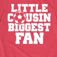 thumbnail image 3 of Instant Message - Little Cousin Biggest Soccer Fan - Toddler And Youth Short Sleeve Graphic T-Shirt, 3 of 6