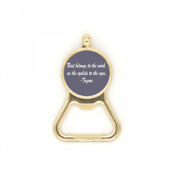 Qoutes Famous People Healing Rest Work Eyelid Eyes Beer Bottle Cap Opener Stainless Steel Key Chain