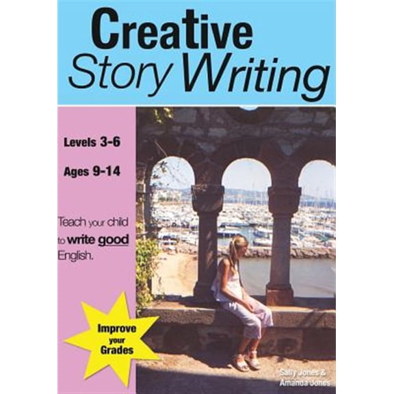 Pre-Owned Teach Your Child to Write Good English: Creative Story Writing (9-14 years): Teach Your Child To Write Good English (Paperback)