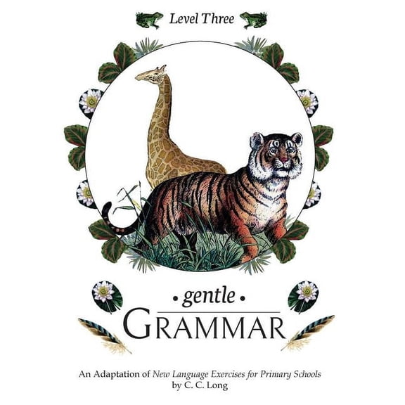 Gentle Grammar Gentle Grammar: Level 3, Book 3, (Paperback)