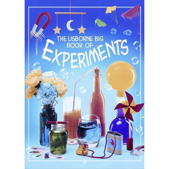 Pre-Owned The Usborne Big Book of Experiments (Paperback) 0746022883 9780746022887