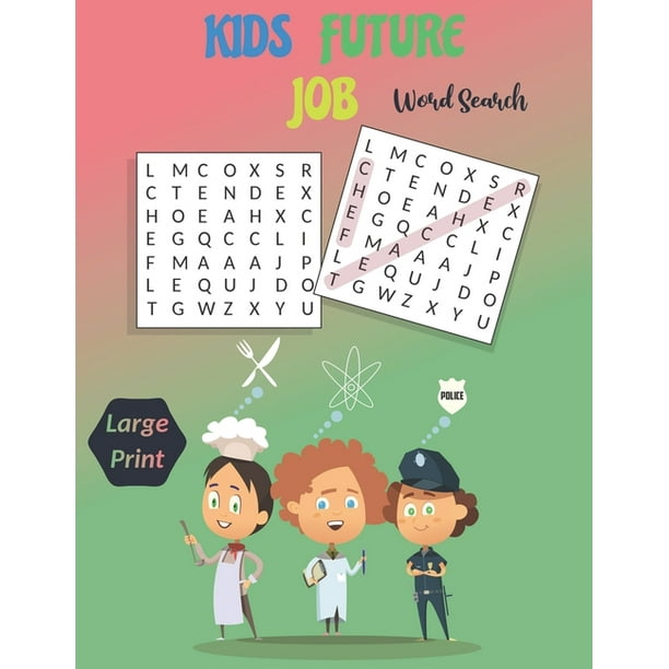 kids future job word search large print jobs word search puzzles for clever kids activity books for kids paperback walmart com