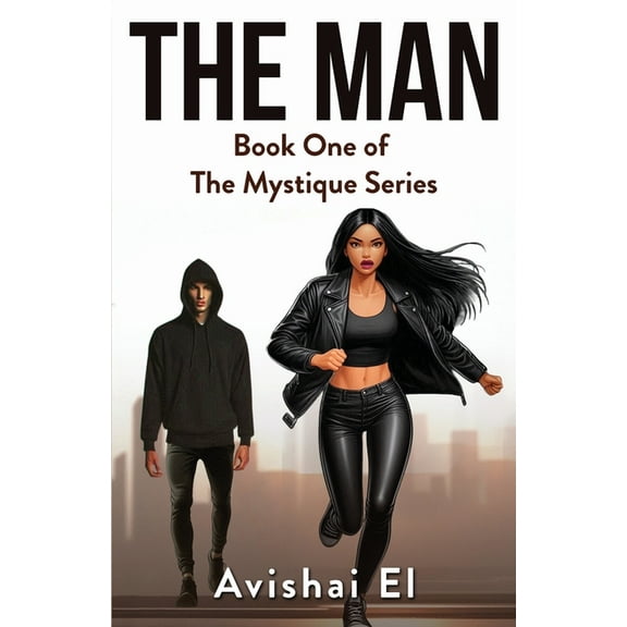 Mystique The Man, Book 1, (Paperback)