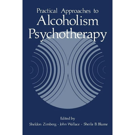 Practical Approaches to Alcoholism Psychotherapy, (Paperback)