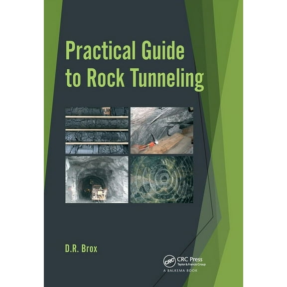 Practical Guide to Rock Tunneling, (Paperback)