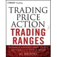 thumbnail image 1 of Pre-Owned Trading Price Action Trading Ranges: Technical Analysis of Price Charts Bar by Bar for the Serious Trader (Hardcover) 1118066677 9781118066676, 1 of 1