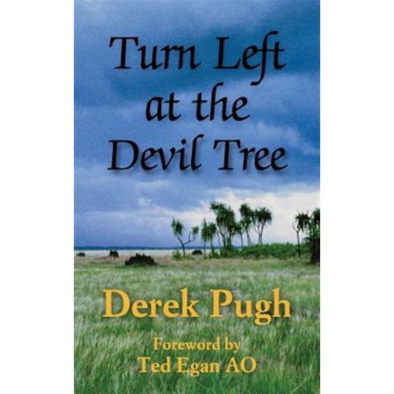 Pre-Owned Turn Left at the Devil Tree (Paperback)