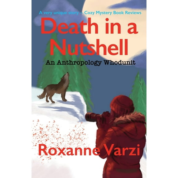 Armchair Anthropologist Death in a Nutshell: An Anthropology Whodunit, Book ONE, (Paperback)