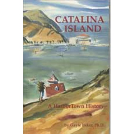Catalina Island - eBook (Best Month To Visit Catalina Island)