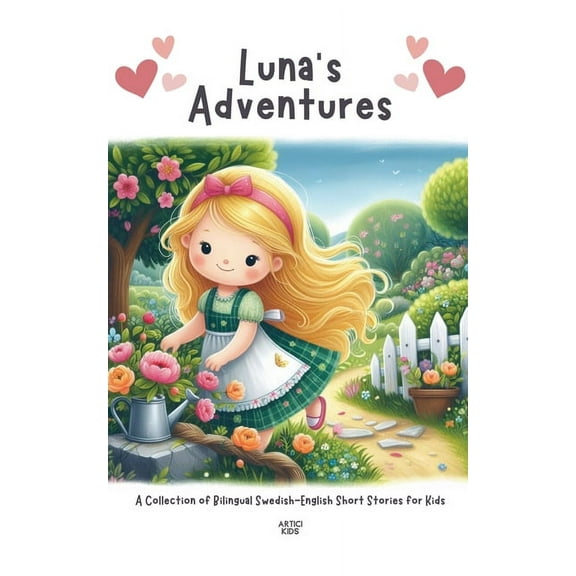 Luna's Adventures: A Collection of Bilingual Swedish-English Short Stories for Kids, (Paperback)