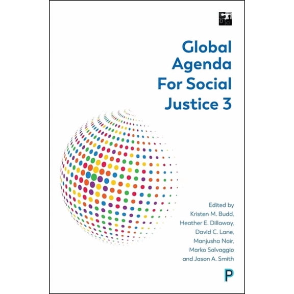 Sssp Agendas for Social Justice Global Agenda for Social Justice 3, (Paperback)