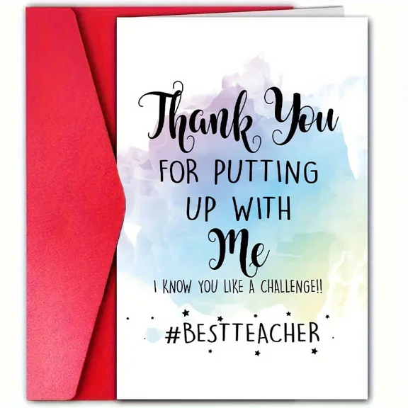 Thank You Card for Teachers – "Thank You for Putting Up with Me" Design – Colorful Watercolor Background – Ideal Gift for Best Teacher on Appreciation Day