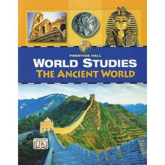 Pre-Owned World Studies: The Ancient World (Hardcover) 0132041448 9780132041447