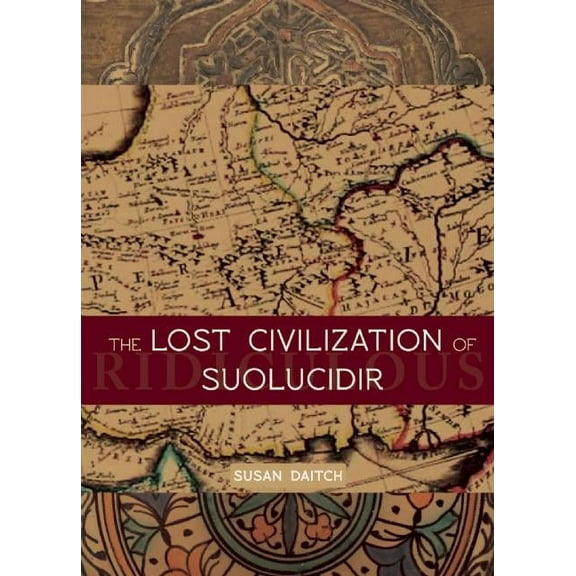 The Lost Civilization of Suolucidir (Paperback)