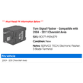 thumbnail image 2 of Turn Signal Flasher - Compatible with 2004 - 2011 Chevy Aveo 2005 2006 2007 2008 2009 2010, 2 of 2