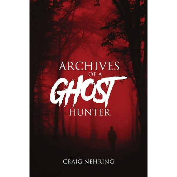 Archives of a Ghost Hunter, (Paperback)