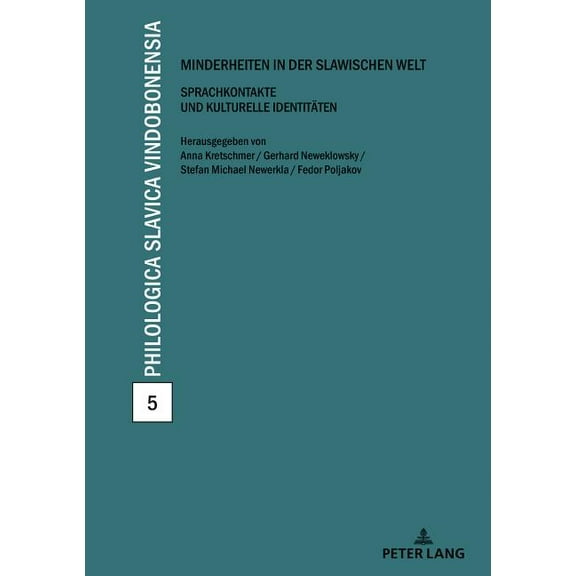 Philologica Slavica Vindobonensia: Minderheiten in der slawischen Welt: Sprachkontakte und kulturelle Identitaeten (Hardcover)