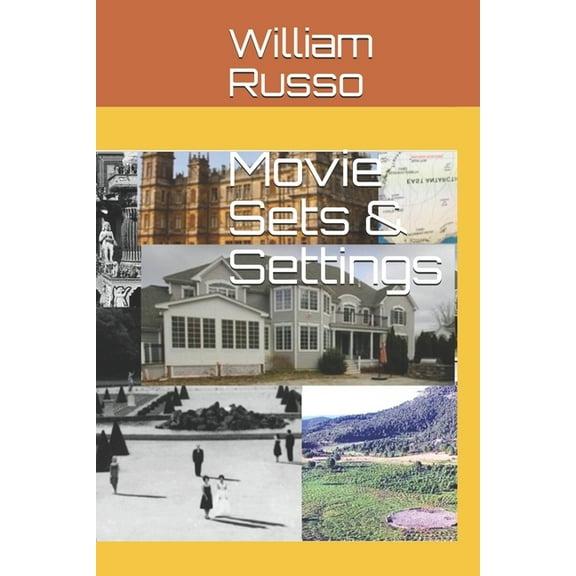 Movie Sets & Settings (Paperback)