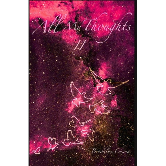 All My Thoughts II (Paperback)