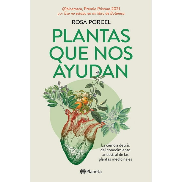 Libro Plantas Que Nos Ayudan Tapa Blanda, Autor Rosa Porcel, Editorial Planeta Mexico