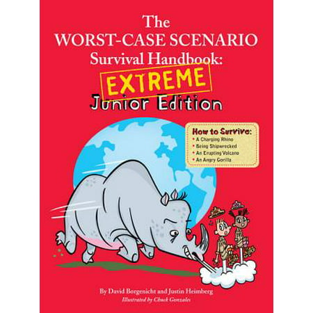 The Worst-Case Scenario Survival Handbook: Extreme Junior Edition -