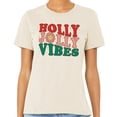 thumbnail image 2 of Holly Jolly Vibes Shirt Unisex Small Natural, 2 of 5