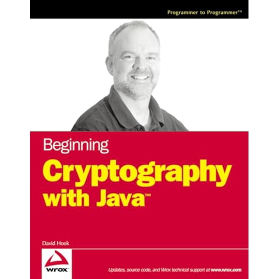 Pre-Owned Beginning Cryptography with Java (Paperback) 0764596330 9780764596339