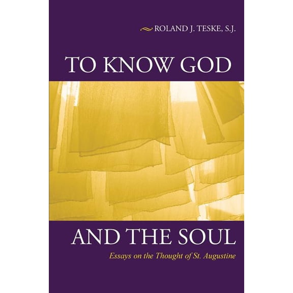 To Know God and the Soul, (Paperback)