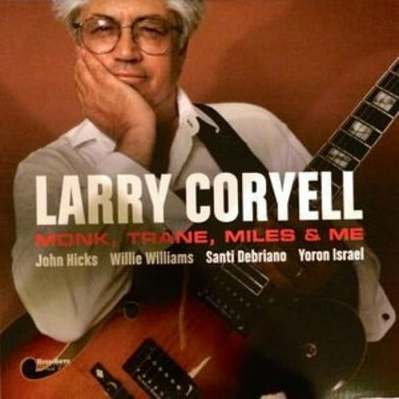 Larry Coryell - Monk Trane Miles & Me - Music & Performance - Vinyl
