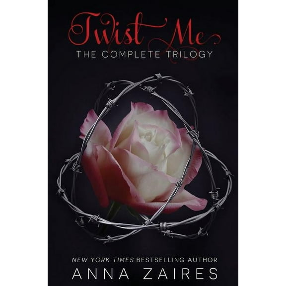 Twist Me: The Complete Trilogy, (Paperback)