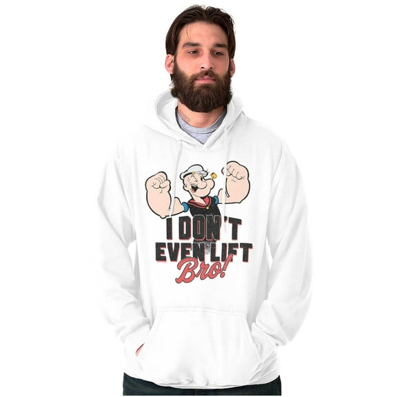 Popeye I Don't Even Lift Bro Funny Hoodie Sweatshirt Women Men Brisco Brands M