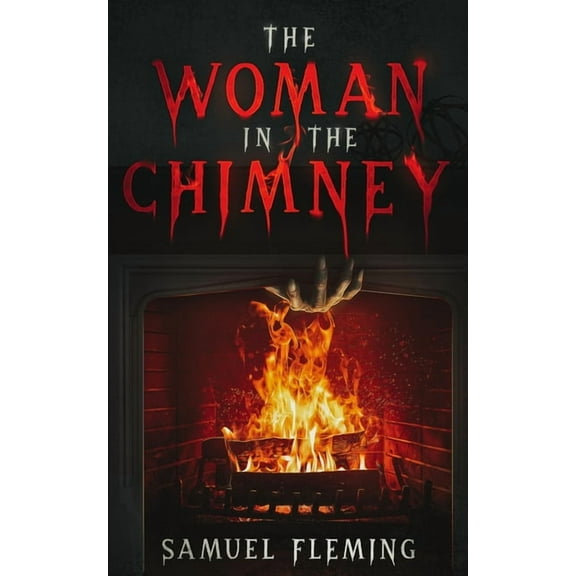 The Woman in the Chimney, (Paperback)