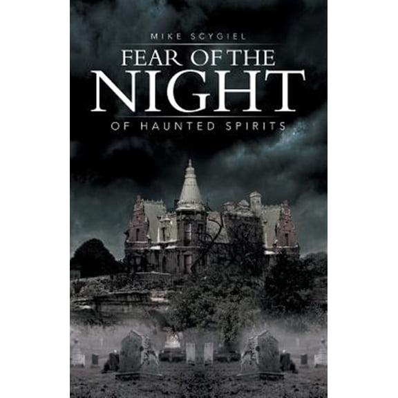 Pre-Owned Fear of the Night: Of Haunted Spirits (Paperback)