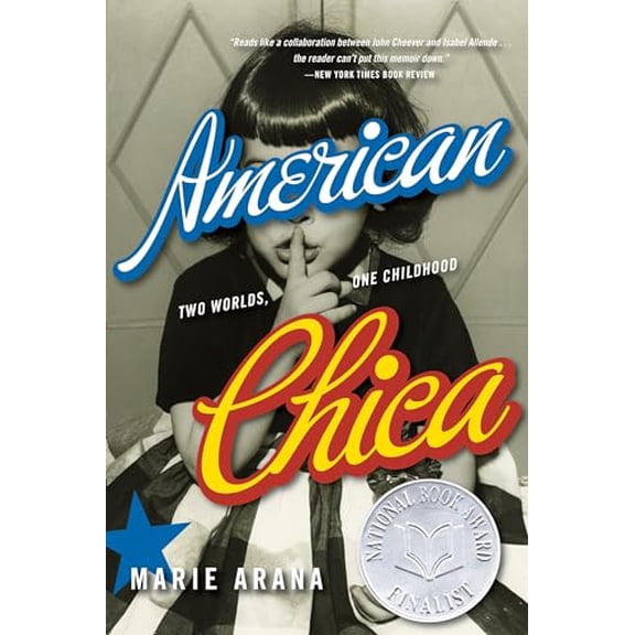 Pre-Owned American Chica: Two Worlds, One Childhood Paperback
